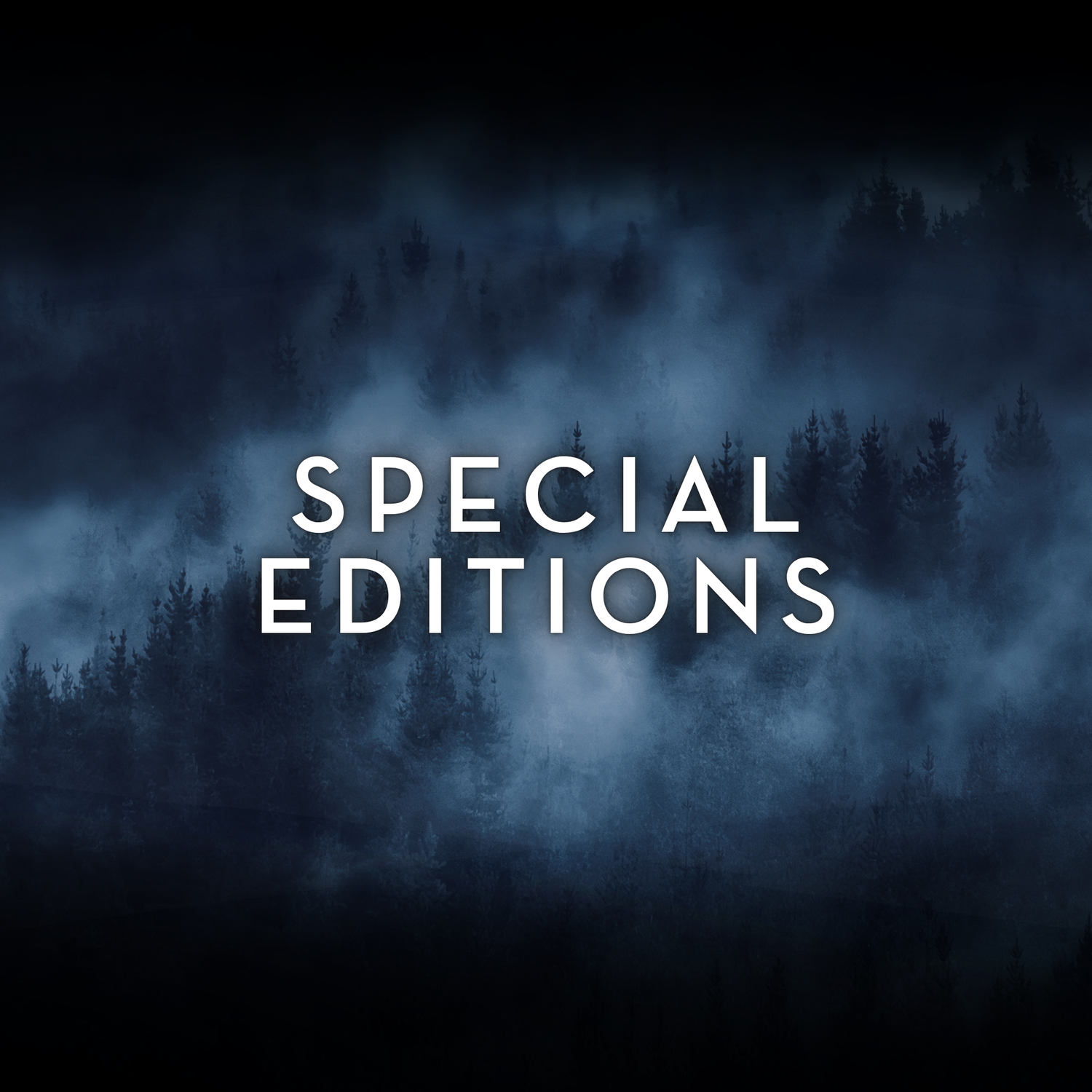 Special Editions